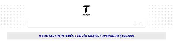 9 CUOTAS SIN INTERÉS + ENVÍO GRATIS SUPERANDO $199.999